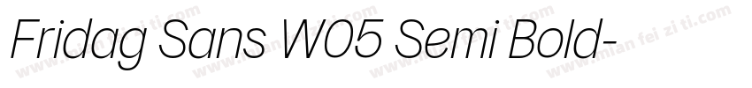 Fridag Sans W05 Semi Bold字体转换